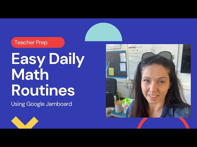 Google Jamboard: Easy Daily Math Routines for K-12 Teachers
