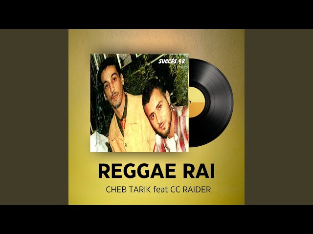 Reggae Rai (feat. CC Raider)