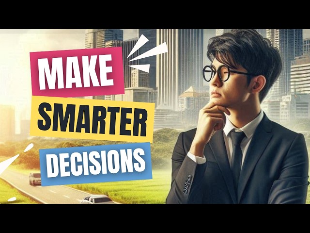 SMART DECISIONS लेने के 6 तरीके | Six Strategies For Making Smarter Decisions | #decodebrain