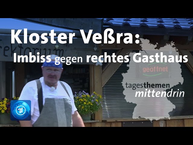 Kloster Veßra: Imbiss gegen rechts Gasthaus | tagesthemen mittendrin