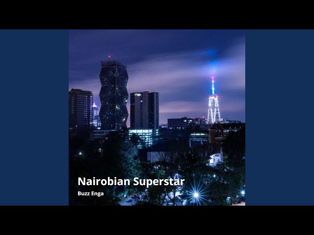 Nairobian Superstar