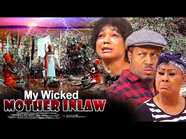 My Wicked Mother In-law - Nigerian Movies
