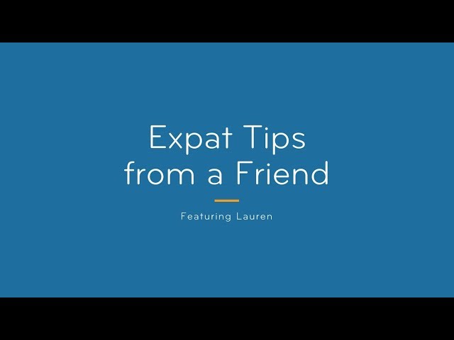 Expat Tips from a Friend: Document Your Experience
