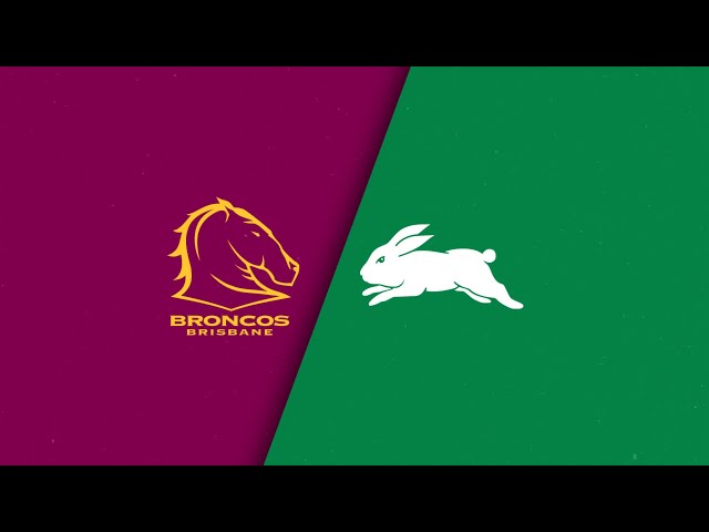 NRL 2024 | Brisbane Broncos v South Sydney Rabbitohs | Full Match Replay | Round 2