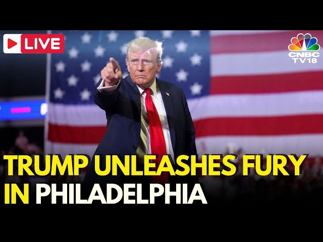 Donald Trump Speech LIVE: Trump Holds a MAGA Rally in Philadelphia | US Presidential Election | N18G