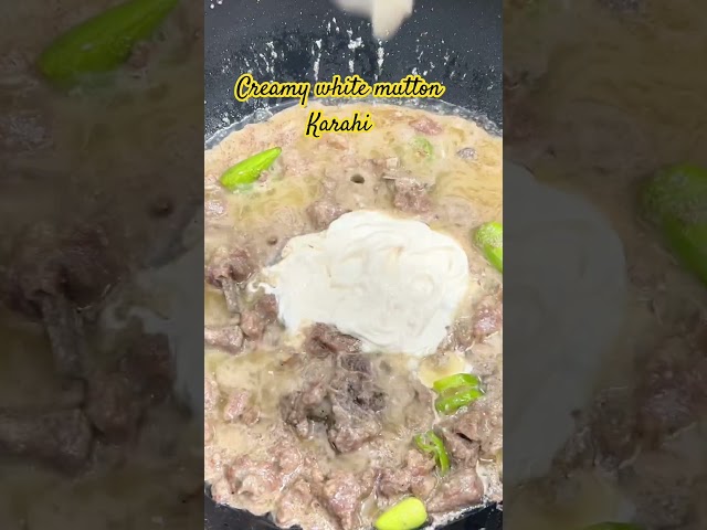Creamy white Mutton Karahi recipe #food #recipe #pakistanifood