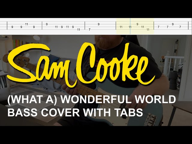 Sam Cooke - (What A) Wonderful World (Bass Cover with Tabs)