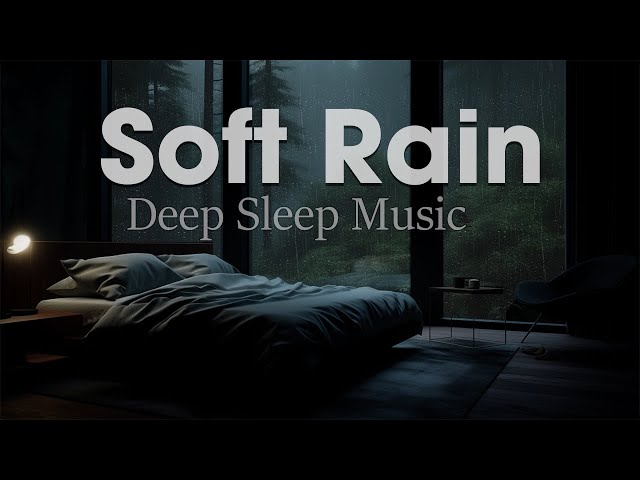 8 Hours- Relaxing Music Sleep For Sleep, Sleep Music For Deep Sleep, Piano Chill- Healing Rain Music