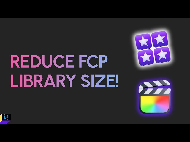 How To Reduce a Large Final Cut Pro X Library Size in ONE MINUTE!