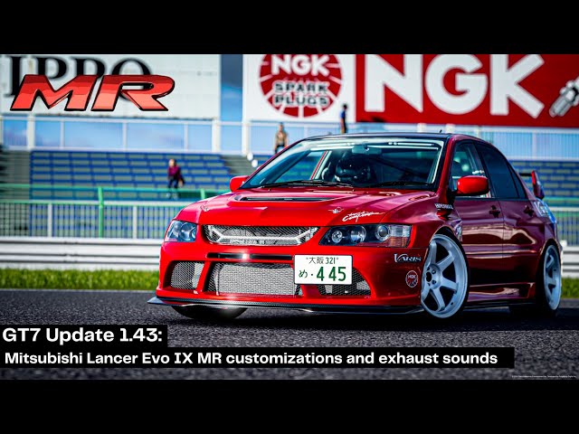 GT7 Update 1.43: Mitsubishi Evo 9 MR customizations and exhaust sounds