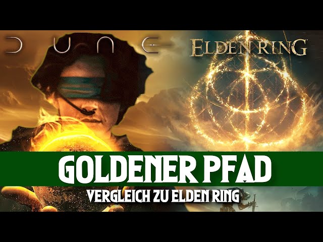 Goldener Pfad von Dune erklärt vs. Golden Order in Elden Ring