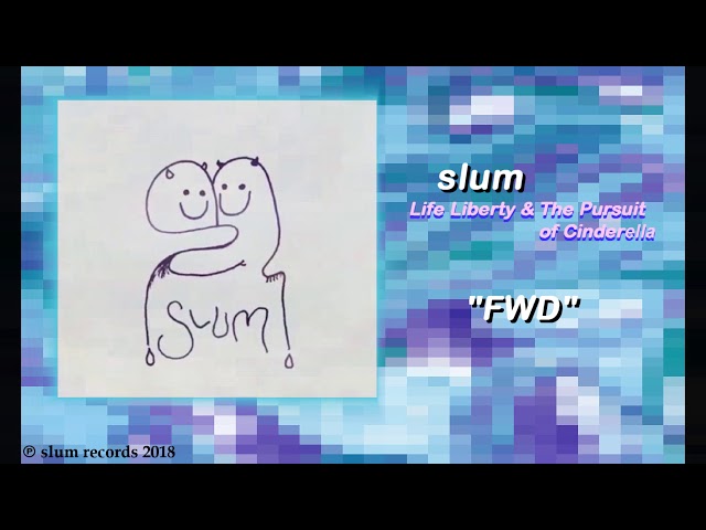 Slum - FWD