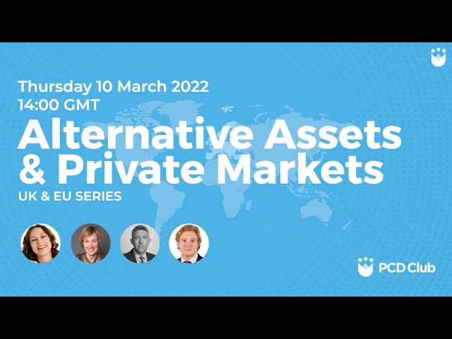 UK & EU series: Alternative Assets & Private Markets