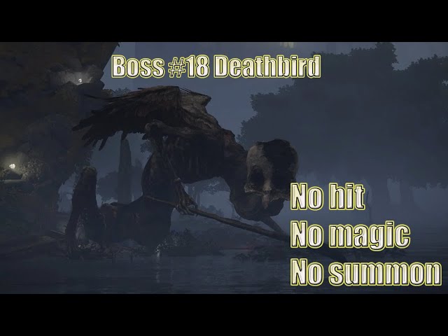 Elden Ring - Boss #18 Deathbird [No hit, no summon, no magic]