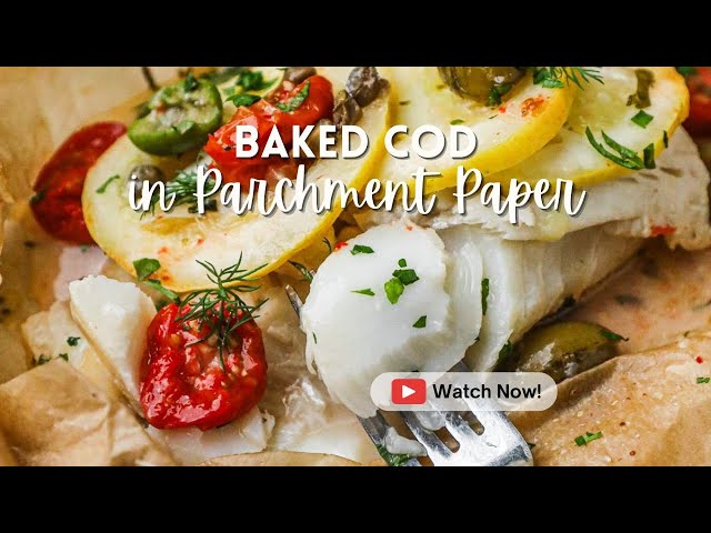 Baked Cod in Parchment Paper