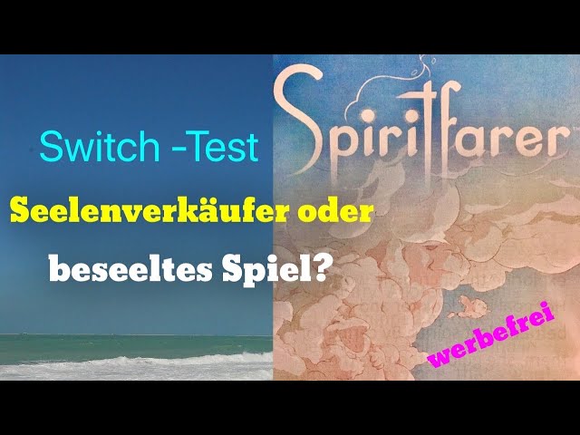 Spiritfarer Switch review Thunder Lotus Games german /deutsch