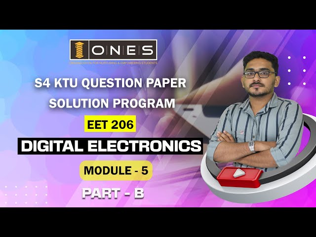 S4 KTU 2019 Scheme Question Paper Solution 2022 | Digital Electronics | EET206 | Module 5 | Part B
