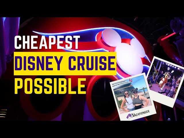 CHEAPEST Disney Cruise POSSIBLE - How to SPEND LITTLE & Have BIG FUN on the Disney Magic