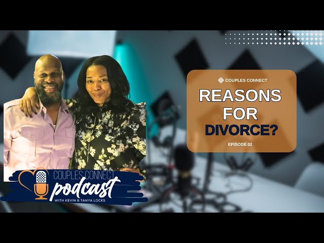 Reasons For Divorce (Ep 2)