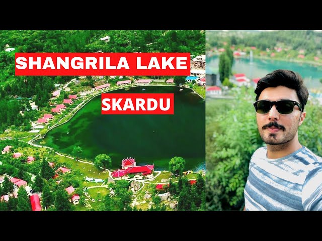 Shangrila Resort || Upper Kachura Lake Skardu || Vlog