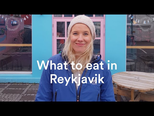 What to eat in Reykjavik with Icelandic Tour Director Perla | EF Go Ahead Tours