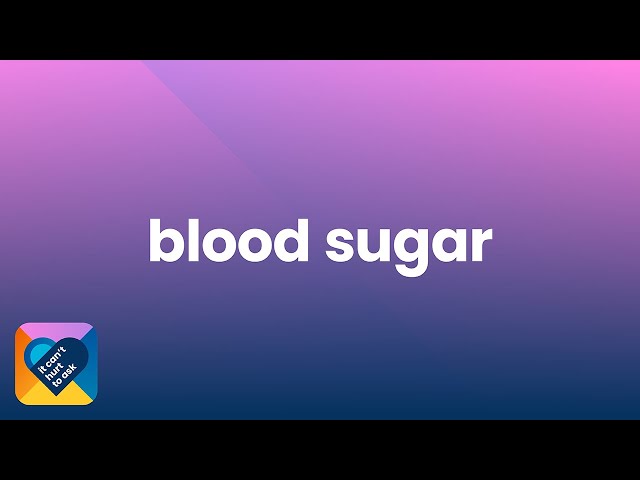 Ep 4: Blood Sugar | It Can't Hurt To Ask podcast