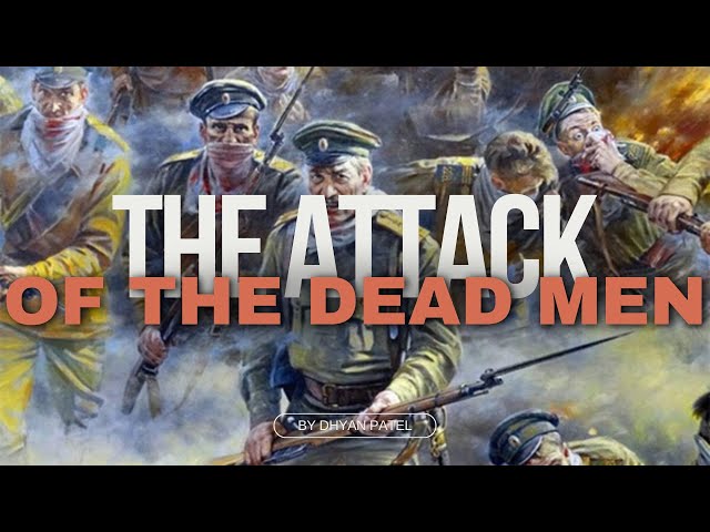 The attack of the dead men