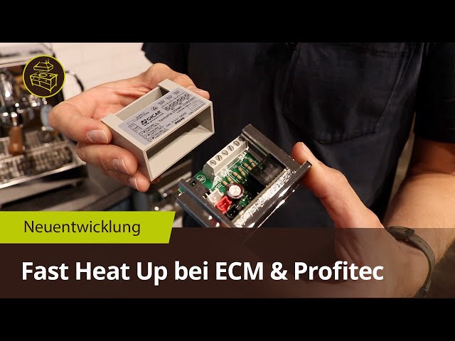 Neu:  "Fast Heat Up" von ECM & Profitec