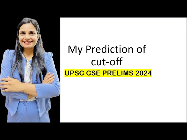 CutOff will be low again? II Prediction of cutoff of Prelims 2024 II A Real Analysis  #upsc