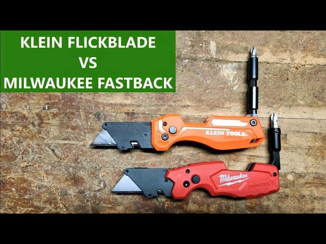 Klein Flickblade vs Milwaukee Fastback - Best EDC tool?