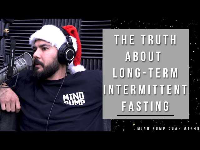 The Effectiveness of Long-Term Intermittent Fasting