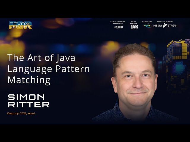 The Art of Java Language Pattern Matching | Simon Ritter | Devoxx Ukraine 2023