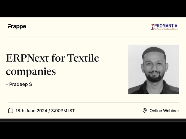 ERPNext for Textile Companies | Promantia- Frappe Silver Partner