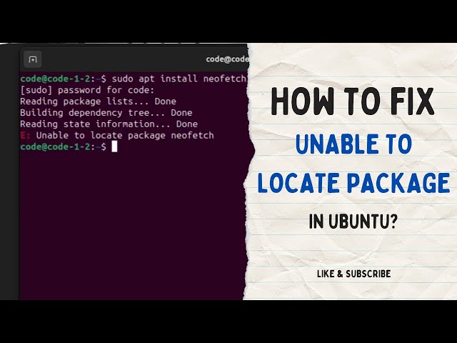 How to FIX "Unable to locate package in Ubuntu" or any other Linux?