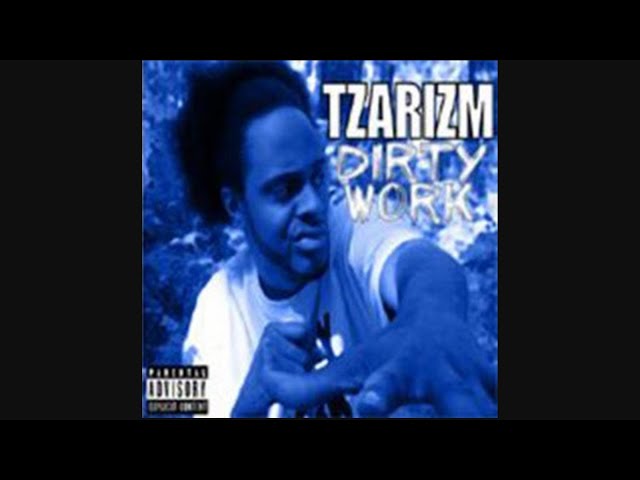 Tzarizm - Dirty Work (2003)