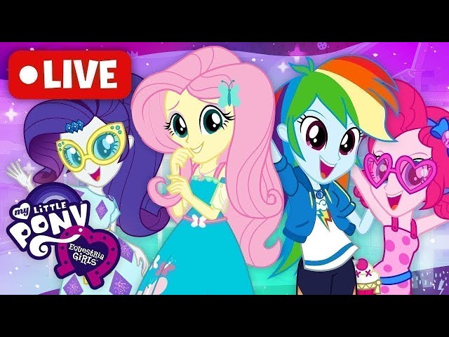 🔴 Equestria Girls 💛 LIVE 💛 Full Episodes Children's Cartoon