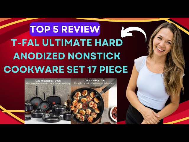 T-fal Ultimate Hard Anodized Nonstick Cookware Set 17 Piece - Review