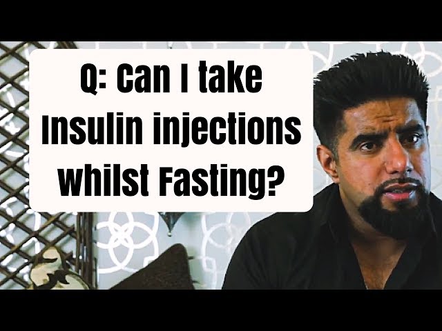 Q: Can I take Insulin injections whilst Fasting? Mufti Abu Layth