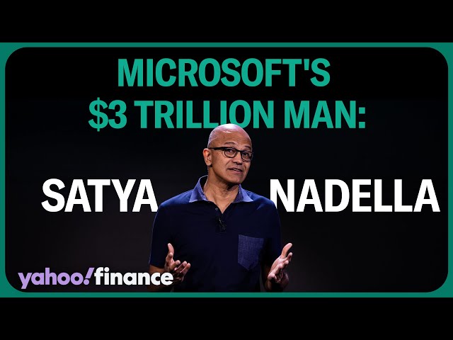 How Satya Nadella took Microsoft to a $3 trillion market cap in 10 years