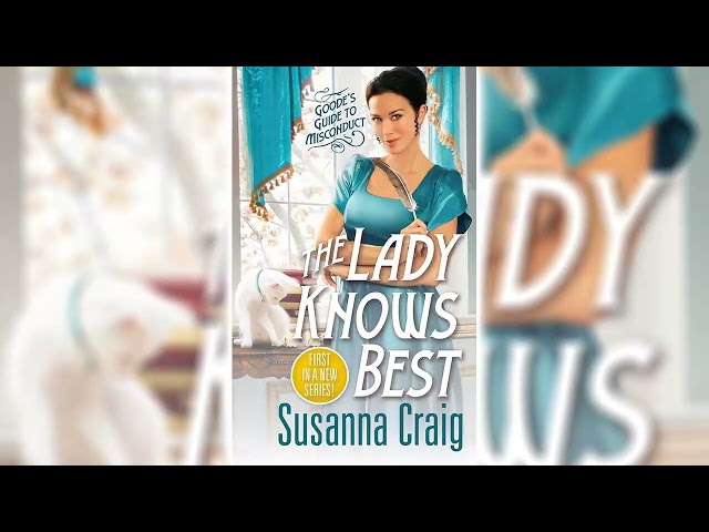 The Lady Knows Best by Susanna Craig 🎧📖 Royalty Romance Audiobook