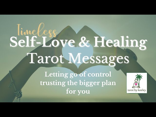 Self-love & Healing 🌴 Letting go of control ✨ Trusting in the bigger plan for you  @tarotbykeeley
