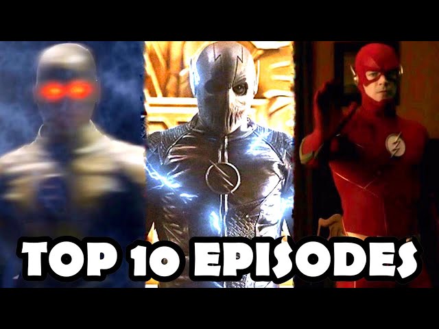 Top 10 BEST Episodes of The Flash! (Updated for Season 9)