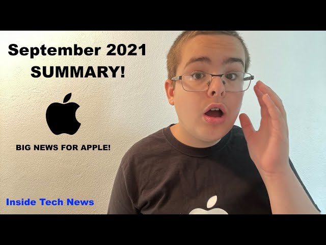 September 2021 SUMMARY! - Inside Tech News