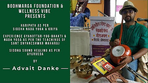 Haripath as per Siddha Nada Yoga & Kriya with Siddha Sound Healinng | Advait Danke