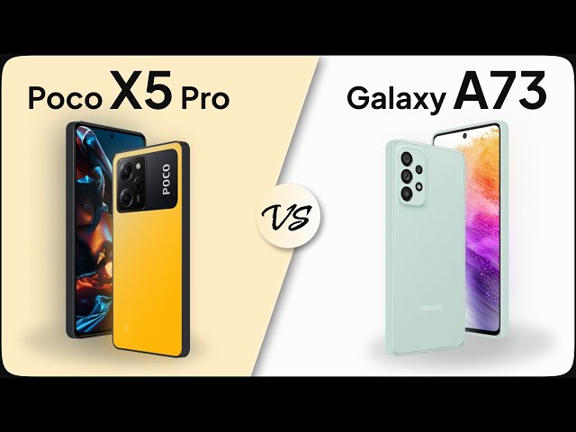 Poco X5 Pro vs Galaxy A73 5G Comparison | @MobileNerdTech