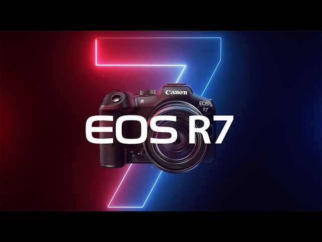 Introducing the Canon EOS R7 APS-C Mirrorless Camera