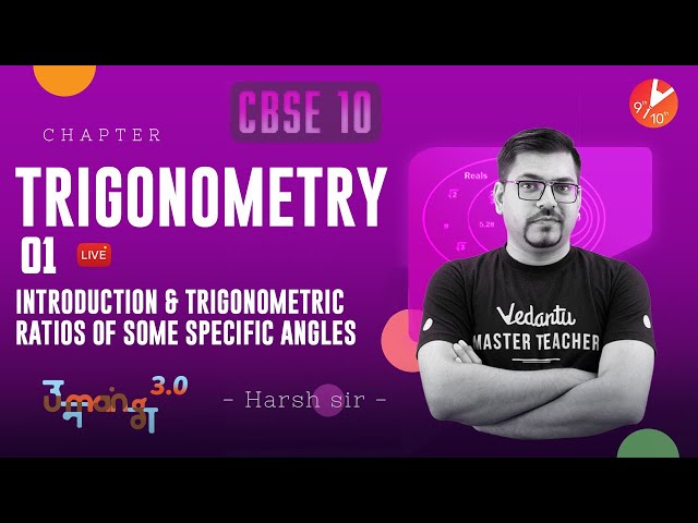 TRIGONOMETRY L-1 [Introduction and Trigonometric Ratios of Some Specific Angles] CBSE 10 Math Chap 8