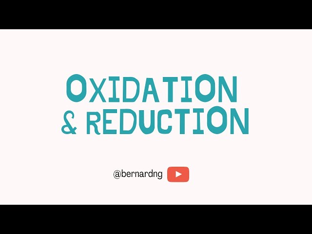 O-Level Chemistry | 17 | Oxidation & Reduction [1/2]