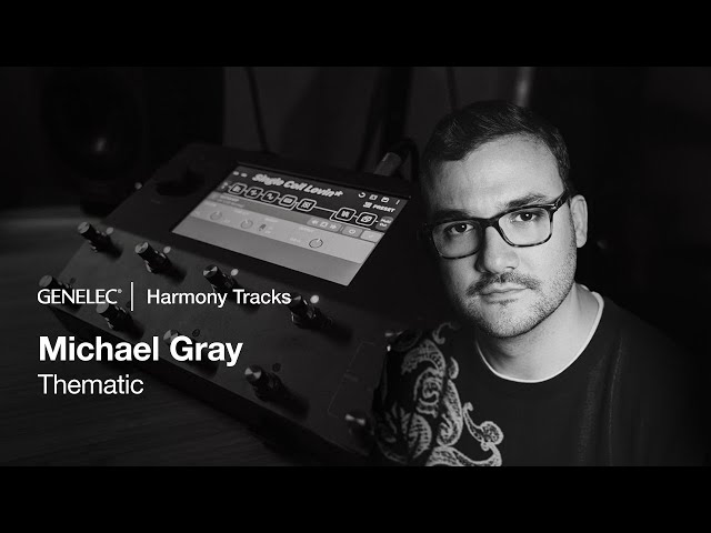 Michael Gray's Harmony Track – Thematic