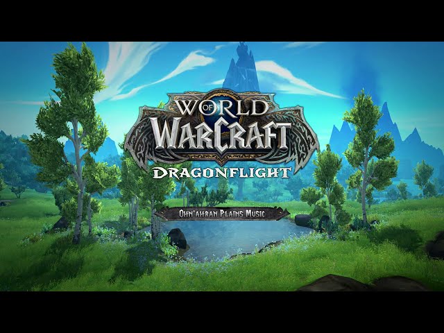World of Warcraft: Dragonflight - Ohn'Ahran Plains Soundtrack
